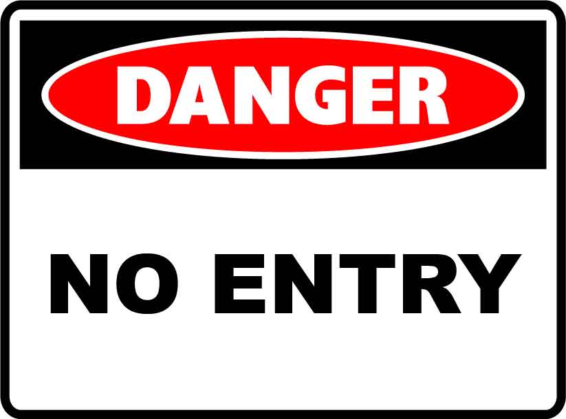 Danger Signs - No Entry Image