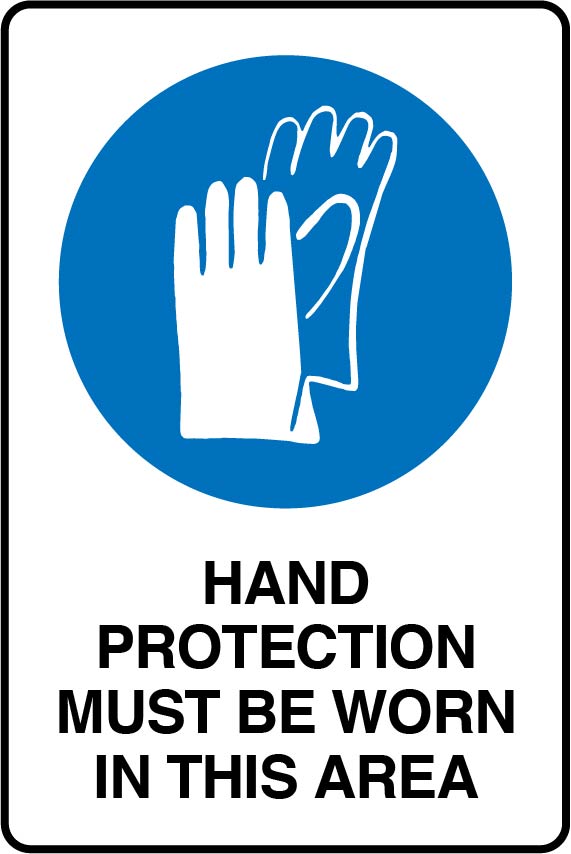 Mandatory Signs - Hand Protection Must Be Worn In This Area Image