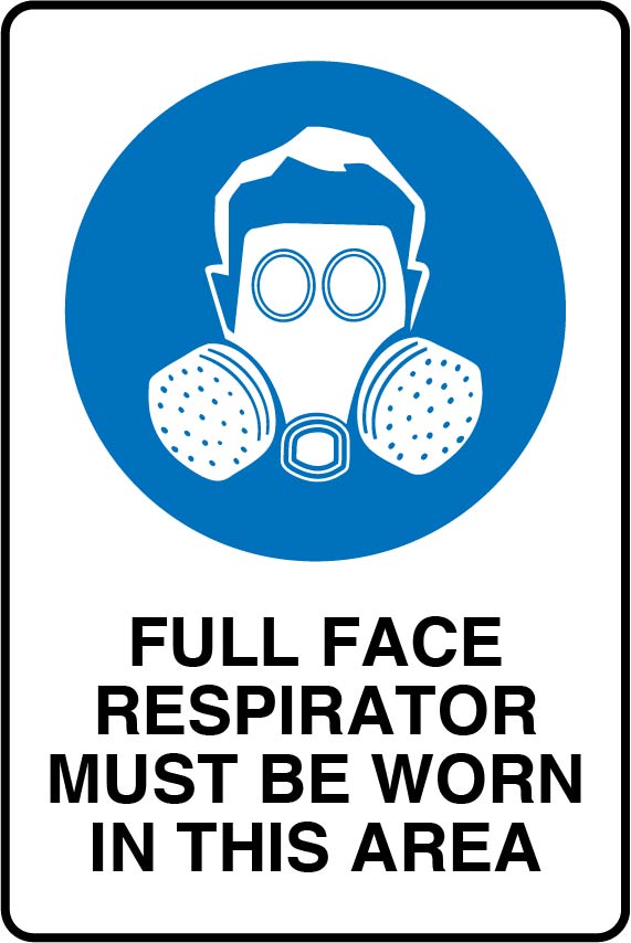 Mandatory Signs - Full Face Respirator Must Be Worn In This Area Image