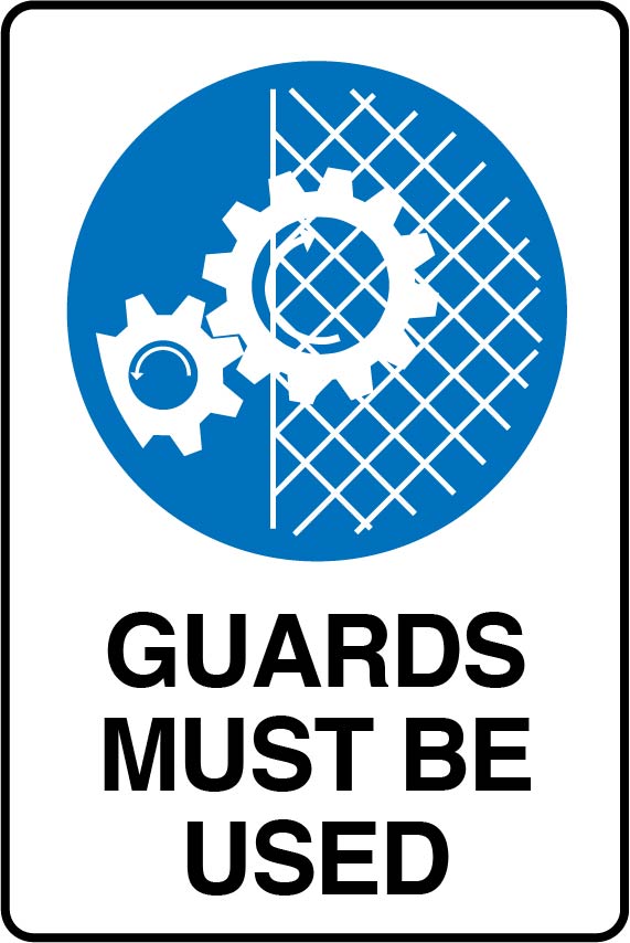 Mandatory Signs - Guards Must Be Used Image