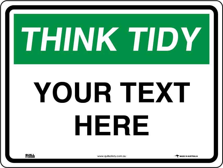 Think Tidy Signs - Custom Sign image